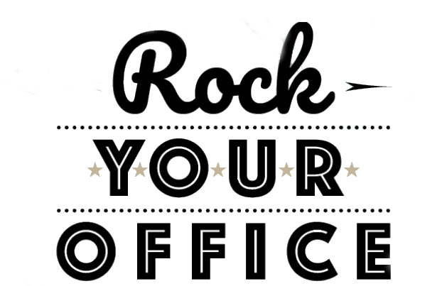 rock your office